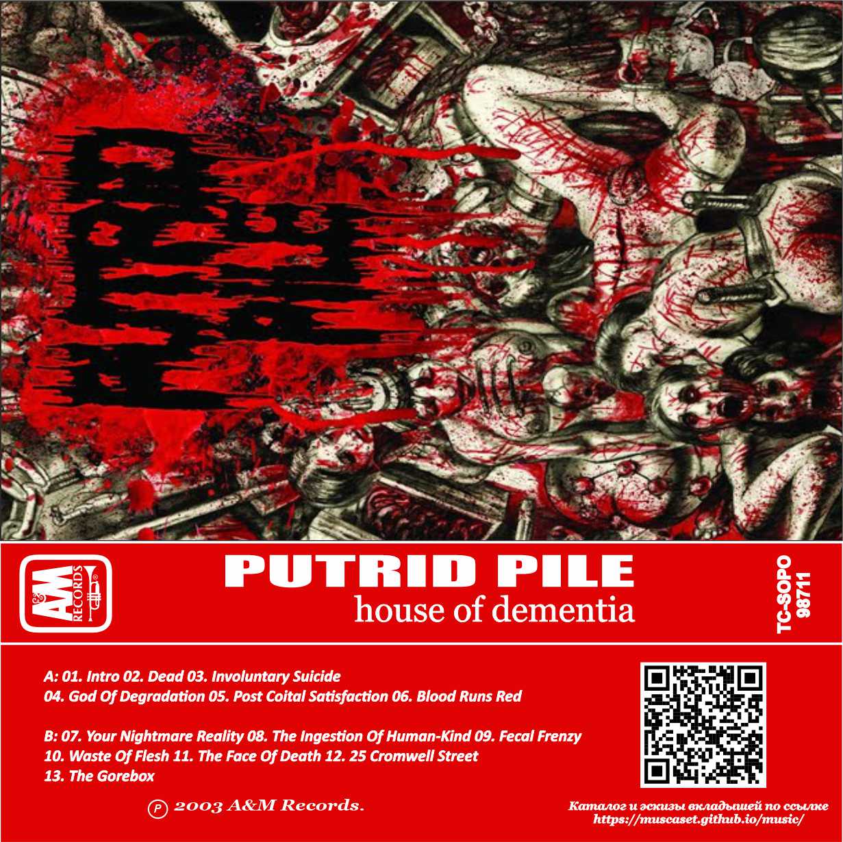 Putrid Pile-House Of Dementia